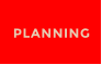 PLANNING